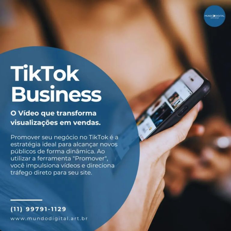 TikTok Business: O Vídeo que Transforma Visualizações em Vendas