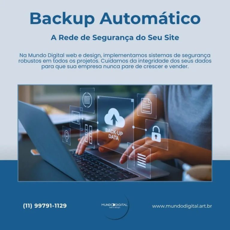 Backup Automático: A Rede de Segurança do Seu Site